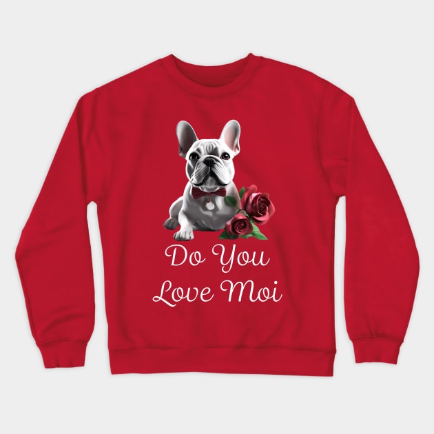 Vday French Bulldog Crewneck Sweatshirt by Fly Beyond